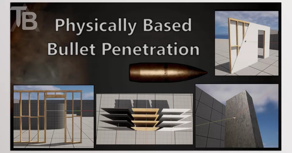 Unreal Engine - Terminal Ballistics - Realistic Projectile Behavior