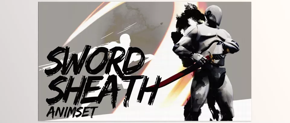 Unreal Engine – Sword sheath AnimSet Download v4.27 For UE (4.18+)