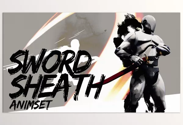 Unreal Engine – Sword sheath AnimSet Download v4.27 For UE (4.18+)